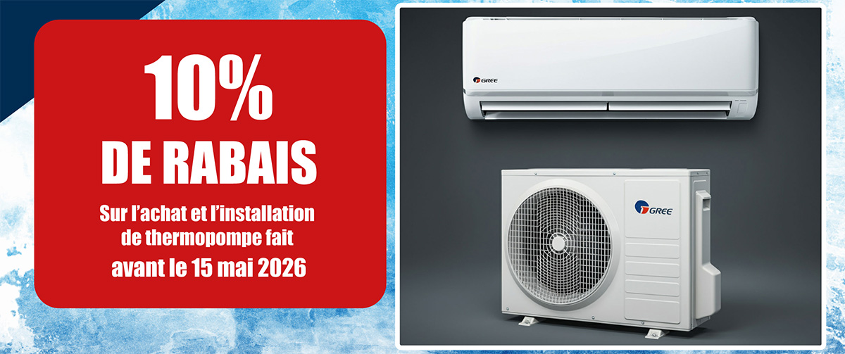 Rabais de 15% thermopompe avant le 30 mars 2026